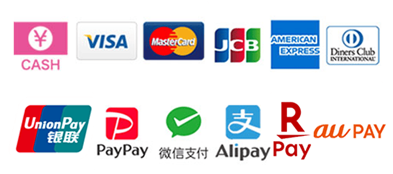 現金、VISA、MASTER、JCB、アメリカン・ エキスプレス、DinersClub、銀聯カード、PayPay、WeChat Pay、Alipay、楽天Pay、au PAY